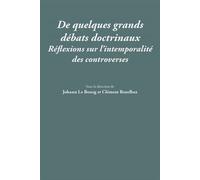 De quelques grands débats doctrinaux Réflexions sur l'intemporalité des controverses - Clément Benelbaz - Univeau De Savoie Faculte De Droit - broché - Etude