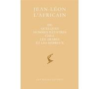 De quelques hommes illustres chez les Arabes et les Hébreux Jean Leon L'africain (Auteur)