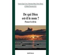 De Qui Dieu Est-Il Le Nom ? - Penser Le Divin