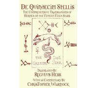 De Quindecim Stellis: The Comprehensive Translations of Hermes on the Fifteen Fixed Stars