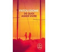 De quoi aimer vivre Fatou Diome (Auteur)