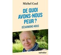 De Quoi Avons-Nous Peur ? - Désarmons-Nous