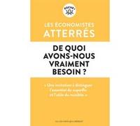 De quoi avons-nous vraiment besoin Économistes Atterrés (Auteur)