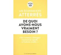 De quoi avons-nous vraiment besoin
