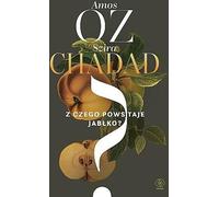 De quoi est faite une pomme ? - Amos Oz, Shira Chadad (Buch auf Polnisch)