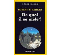 De Quoi Il Se Mêle ?