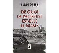 De quoi la Palestine est-elle le nom ?