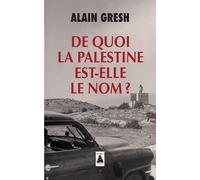De quoi la Palestine est-elle le nom ?