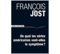 De Quoi Les Séries Américaines Sont-Elles Le Symptôme ?
