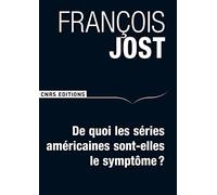 De Quoi Les Séries Américaines Sont-Elles Le Symptôme ?