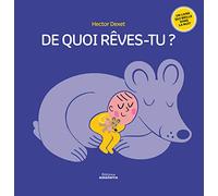 De quoi rêves-tu ?