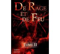 De Rage et de Feu - Tome 2: De Cendres et de Rêves