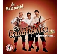 DE RANDFICHTEN "DR HOLZMICHL" CD NEW