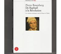 De raphael a la revolution: LES RELATIONS ARTISTIQUES ENTRE LA FRANCE ET L'ITALIE