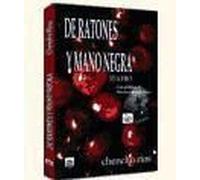 De Ratones Y Mano Negra