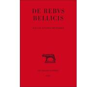 De Rebus Bellicis - Sur Les Affaires Militaires