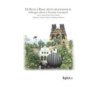 De Recife À Reims, Récits Géographiques - Mélanges Offerts À Pernette Grandjean