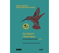De remarquables oubliés: Tome 3, Ils étaient l'Amérique
