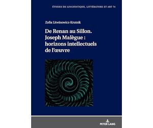 De Renan au Sillon. Joseph Malègue : horizons intellectuels de l’œuvre