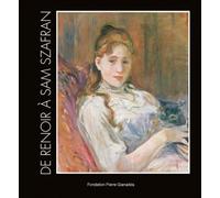De Renoir a Sam Szafran Parcours d'un Collectionneur - Collectif - Fondation Pierre Gianadda - broché - Essai