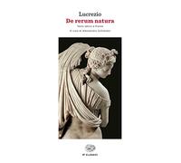 De rerum natura. Testo latino a fronte