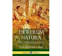 De Rerum Natura – The Complete Latin Text – Lulu