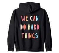 De Retour à l'école, Nous Pouvons Faire des Choses Difficiles pour enseigner aux Femmes et aux Enfants Sweat à Capuche