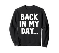 De Retour à Mon époque Sweatshirt