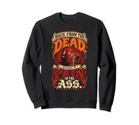 De Retour d'entre Les Morts, C'est Toujours Une Blague pour Halloween Sweatshirt