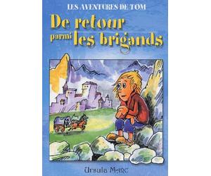 De retour parmi les brigands