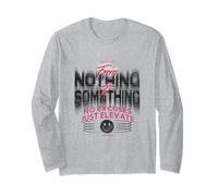 De Rien à Quelque Chose - Déclaration du Streetwear Urbain Manche Longue