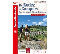 De Rodez à Conques: Sur les pas de Pierre Soulages