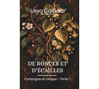De ronces et d'écailles: Compagne du dragon - tome 1