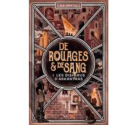 De Rouages & de sang - Tome 1 Les Disparus d'Arkantras (1)