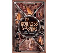 De Rouages Et De Sang - Tome 1 - Les Disparus D'arkantras