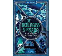 De rouages et de sang - Tome 2 Le trésor du Pink Lady