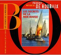 de Roubaix, François - Les Secrets de la Mer Rouge (Bande Originale de Film)