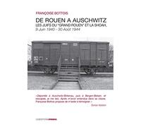 De Rouen à Auschwitz : Les Juifs du