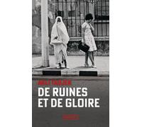 De ruines et de gloire