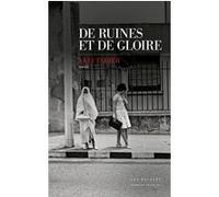De ruines et de gloire Akli Tadjer (Auteur)