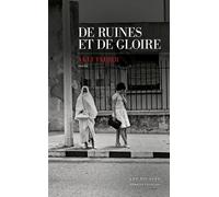 De ruines et de gloire - Akli Tadjer - Les Escales - broché - Roman