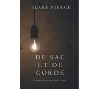 De Sac et de Corde (Une enquête de Riley Paige-Tome 7)