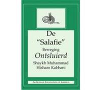 de "Salafie" Beweging Ontsluierd Kabbani, Shaykh Muhammad Hisham (Auteur)