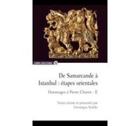 De Samarcande À Istanbul : Étapes Orientales Collectif (Auteur)