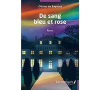 De sang bleu et rose: Roman