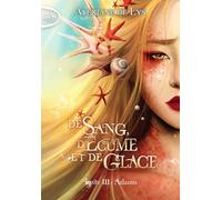 De sang, d'écume et de glace - Tome 3 Atlantis