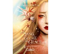 De sang, d'écume et de glace - Tome 3 Atlantis - Alexiane de Lys - Michel Lafon - broché - Roman adolescent