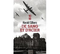 De sang et d'acier - Harald Gilbers - 10/18 - Poche - Roman
