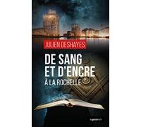 De sang et d'encre à La Rochelle