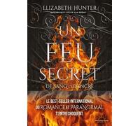 Un feu secret - De sang et d'encre - Tome 1